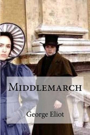 Middlemarch by Hollybook 9781530294961