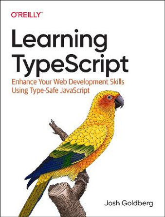 Learning Typescript by Josh Goldberg