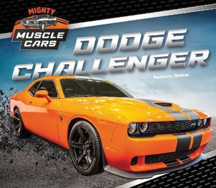 Dodge Challenger by Rachael L Thomas 9781532193255