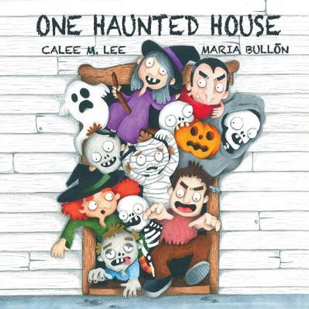 One Haunted House by Calee M Lee 9781532401992