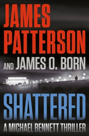 Shattered by James Patterson 9781538752951