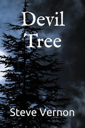 Devil Tree by Steve Vernon 9781520438030