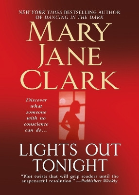Lights Out Tonight by Mary Jane Clark 9781250057761