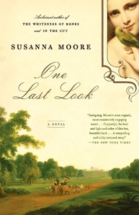 One Last Look by Susanna Moore 9781400075416