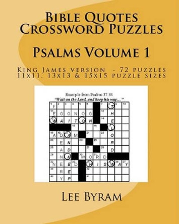 Bible Quotes Crossword Puzzles: Psalms by Lee Byram 9781449522971