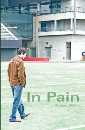 In Pain by Richard Dedor 9781453755143