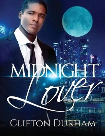 Midnight Lover by Clifton Durham 9781535413534