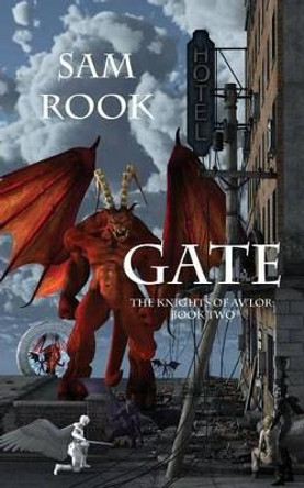 Gate by Sam Rook 9781508617358