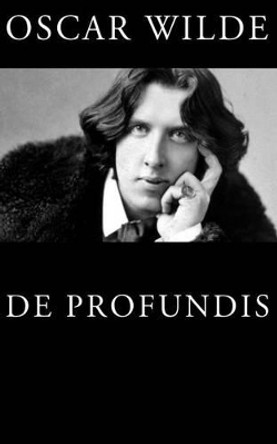 De Profundis by Oscar Wilde 9781537058061