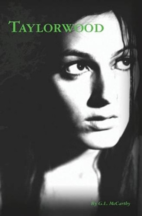 Taylorwood by G L McCarthy 9781419673733