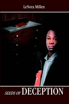 Seeds of Deception by LeNora Millen 9781418416348