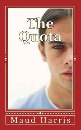 The Quota by Maud Harris 9781492211181