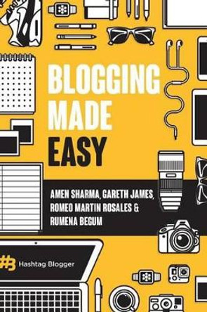 Blogging Made Easy by Gareth James 9781537450568