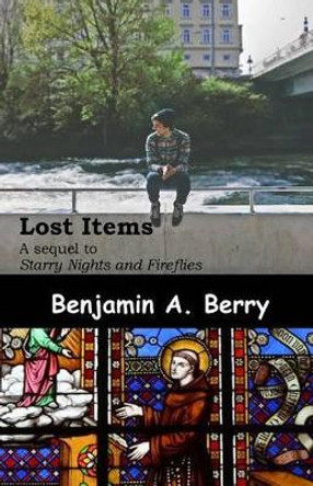 Lost Items by Benjamin a Berry 9781533395528