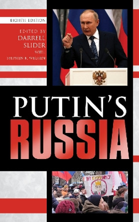 Putin's Russia by Darrell Slider 9781538148679