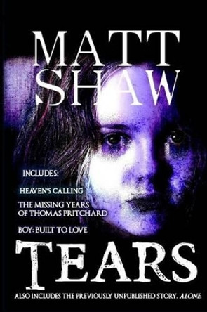 Tears by Matt Shaw 9781539024620