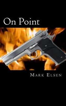 On Point by Mark Elsen 9781502760210