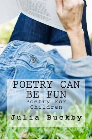 Poetry Can Be Fun: Poetry For Children by Ed Chandler 9781518620164