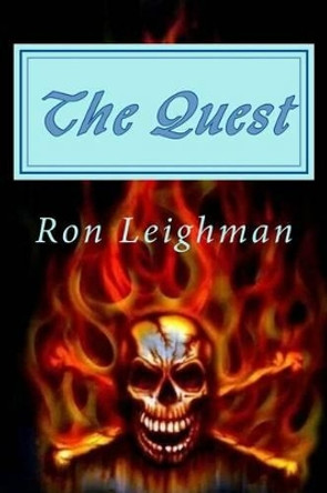 The Quest: Rebel O/R Hero by Ron Leighman 9781535584296