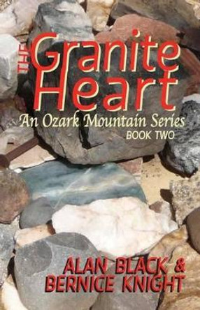 The Granite Heart by Alan Black 9781495418389