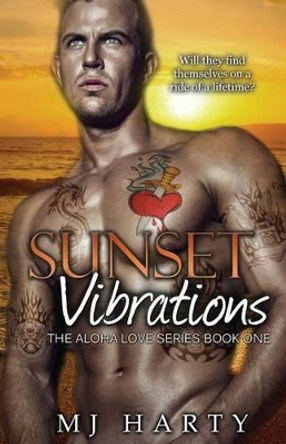 Sunset Vibrations by Mj Harty 9781508518709