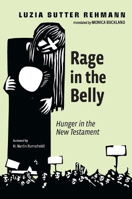Rage in the Belly by Luzia Sutter Rehmann 9781532642258