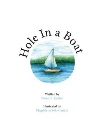 Hole in a Boat by Naomi Lana Ejiofor 9781523697878