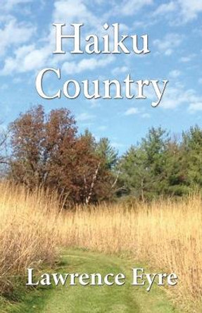 Haiku Country by Lawrence Eyre 9781421836522