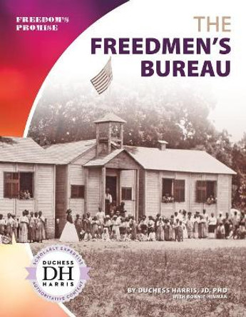 The Freedmen's Bureau by Duchess, PHD Harris 9781532118739