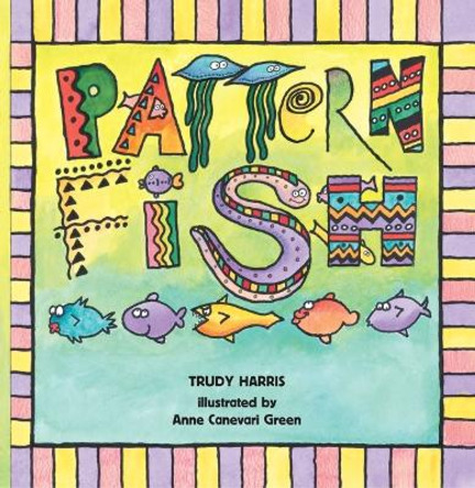 Pattern Fish by Trudy Harris 9781512415728