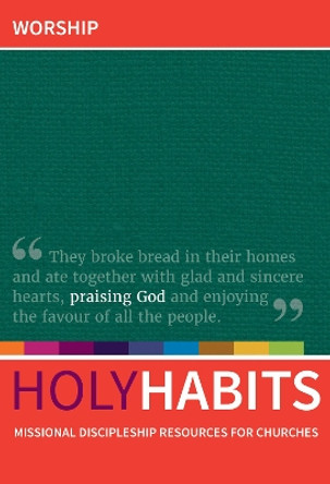 Holy Habits: Worship by Andrew Roberts 9781532667909