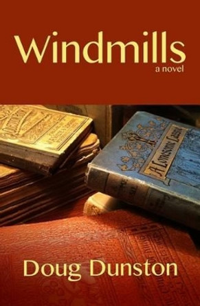 Windmills by Doug Dunston 9781493561575