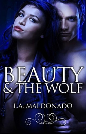Beauty & The Wolf by Brain Cross 9781519688477