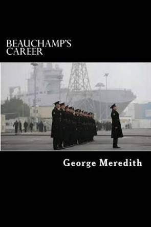 Beauchamp's Career by Edibook 9781522793588