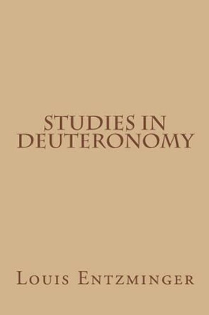 Studies in Deuteronomy by W B Riley 9781519312235