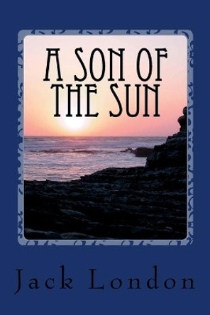 A Son of the Sun by Angel Sanchez 9781535132909