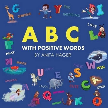 ABC with positive words by Anita Hager 9781535275422
