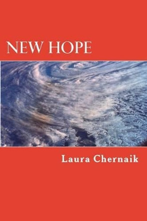 New Hope by Laura Chernaik 9781539625865