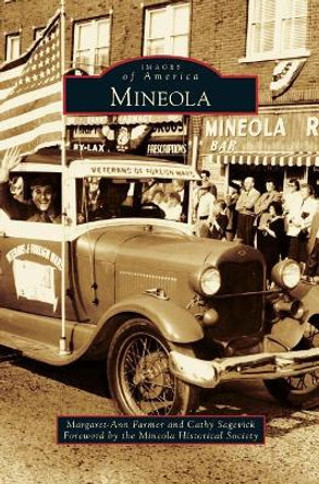 Mineola by Margaret-Ann Farmer 9781540227294