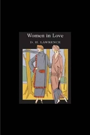 Women in Love by D H Lawrence 9781533283825