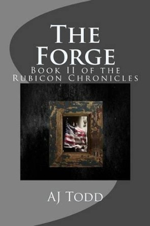 The Forge by Aj Todd 9781522812814