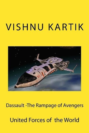 Dassault -The Rampage of Avengers: United Forces of the World by Lodhu Page 9781523995004