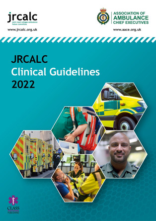 JRCALC Clinical Guidelines 2022 by Joint Royal Colleges Ambulance Liaison Committee