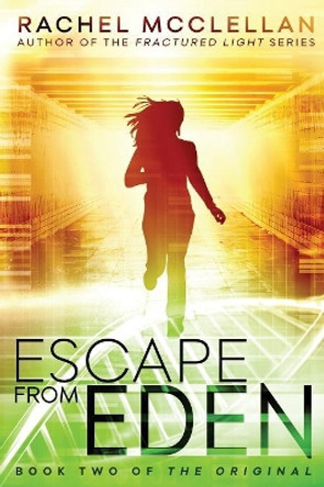 Escape from Eden by Rachel McClellan 9781534611696