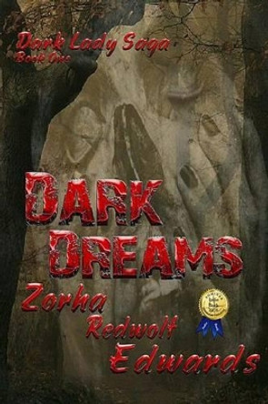 Dark Dreams by Zorha Redwolf Edwards 9781534690394