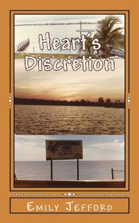 Heart's Discretion by Emily Jefford 9781534743496