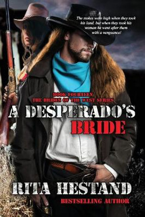 A Desperado's Bride by Rita Hestand 9781534916494