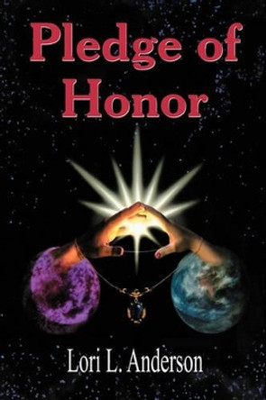 Pledge of Honor by Lori , L. Anderson 9781420817911