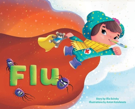 Flu by Illia Svirsky 9781525581724