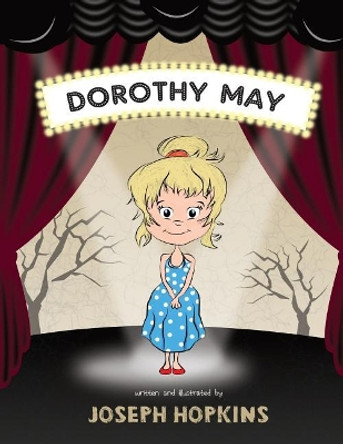 Dorothy May by Joseph Hopkins 9781527210066